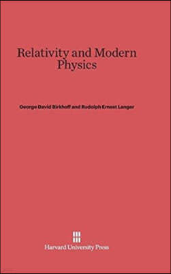 Relativity and Modern Physics