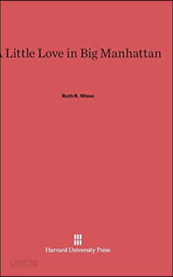 A Little Love in Big Manhattan: Two Yiddish Poets