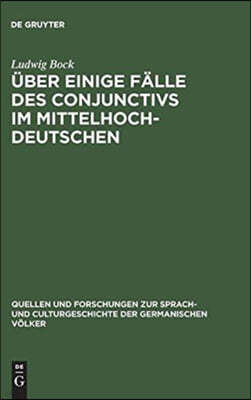 Über einige Fälle des Conjunctivs im Mittelhochdeutschen