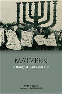 Matzpen: A History of the Israeli Left