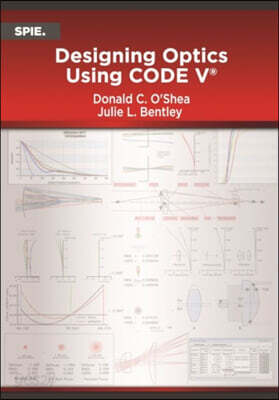 Designing Optics Using CODE V - 예스24