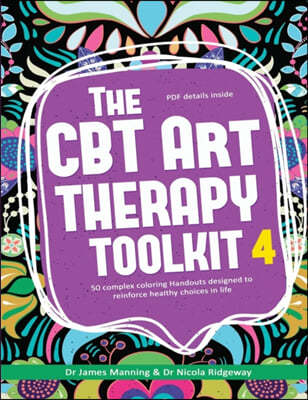 The CBT Art Therapy Toolkit 4 (Choices)