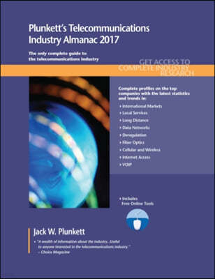Plunkett's Telecommunications Industry Almanac 2017