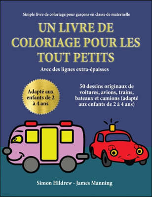 Simple livre de coloriage pour garcons en classe de maternelle