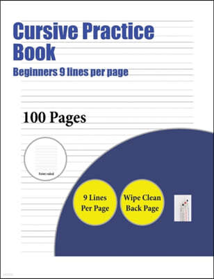 Cursive Practice Book (Beginners 9 lines per page)