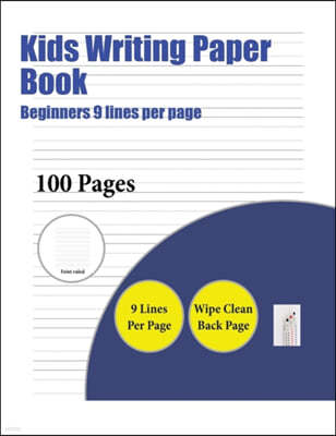 Kids Writing Paper Book (Beginners 9 lines per page)