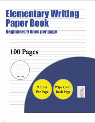 Elementary Writing Paper Book (Beginners 9 lines per page)