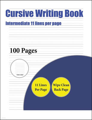 Cursive Writing Book (Intermediate 11 lines per page)