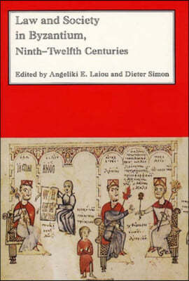 Law and Society in Byzantium, Ninth-Twelfth Centuries