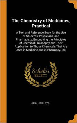 The Chemistry of Medicines, Practical