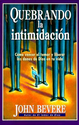 Quebrando la Intimidacion = Breaking Intimidation