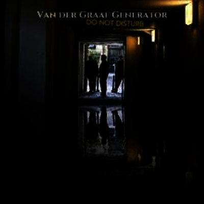 Van Der Graaf Generator — Do Not Disturb (Gatefold) 앨범 커버