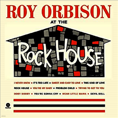 Roy Orbison — At The Rock House (Remastered)(2 Bonus Tracks) 앨범 커버