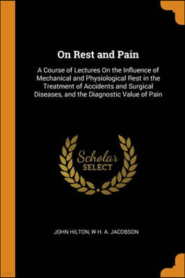 On Rest and Pain