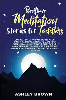 Bedtime Meditation Stories for Toddlers