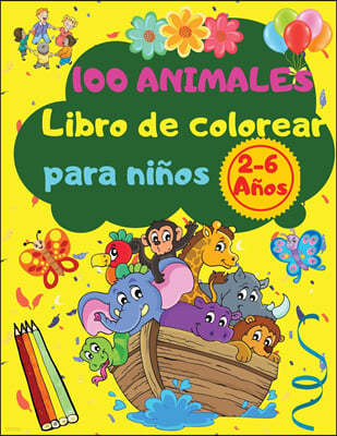 100 ANIMALES Libro de Colorear para Ninos