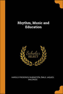 Rhythm, Music and Education