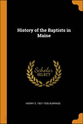 History of the Baptists in Maine