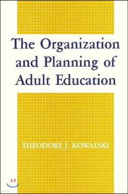 The Organization and Planning of Adult Education