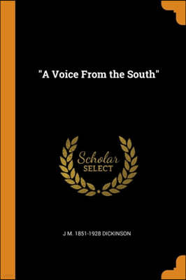 "A Voice From the South"