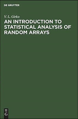 An Introduction to Statistical Analysis of Random Arrays