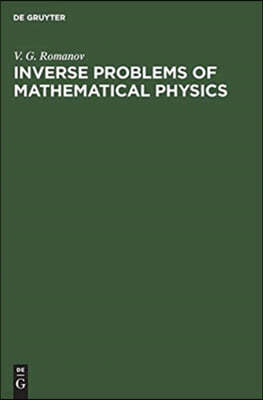 Inverse Problems of Mathematical Physics