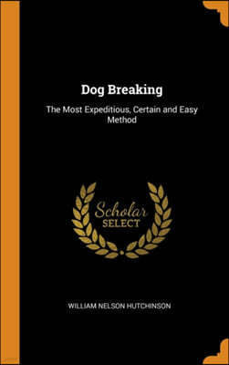 Dog Breaking