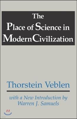 Place of Science in Modern Civilization