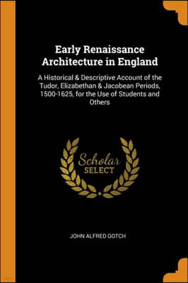 Early Renaissance Architecture in England