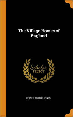 The Village Homes of England