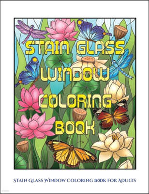 Stain Glass Window Coloring Book for Adults