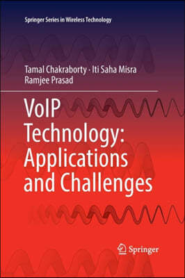 Voip Technology: Applications and Challenges