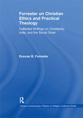 Forrester on Christian Ethics and Practical Theology