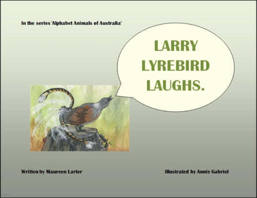 Mlarter Larry Lyrebird Laughs