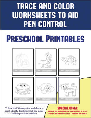 Preschool Printables (Trace and Color Worksheets to Develop Pen Control ...