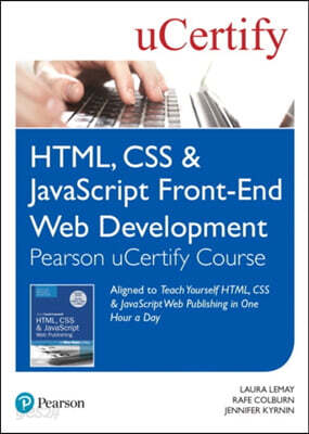 HTML, CSS & JavaScript Front-End Web Development Pearson uCertify ...