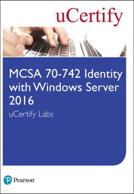 MCSA 70-742 Identity with Windows Server 2016 uCertify Labs Access Card