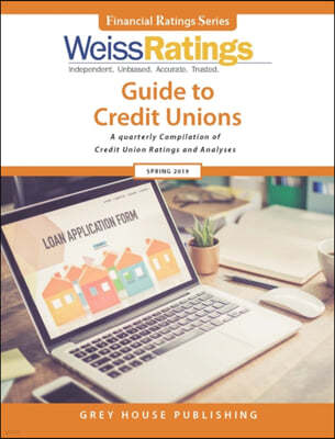 Weiss Ratings Guide to Credit Unions, Summer 2019