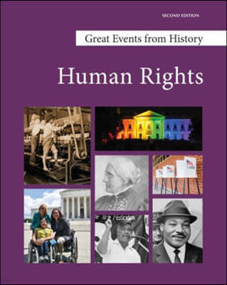 Great Events from History: Human Rights, Second Edition: Print Purchase Includes Free Online Access