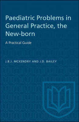 The New-born: A Practical Guide