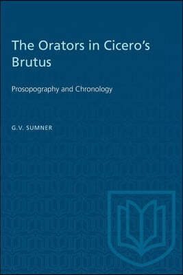 The Orators in Cicero's Brutus