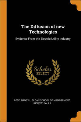 The Diffusion of New Technologies