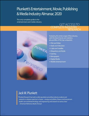 Plunkett's Entertainment, Movie, Publishing & Media Industry Almanac 2020