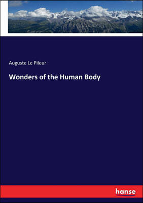 Wonders of the Human Body