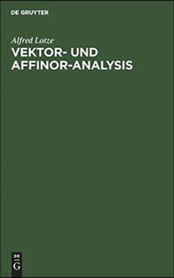 Vektor- Und Affinor-Analysis