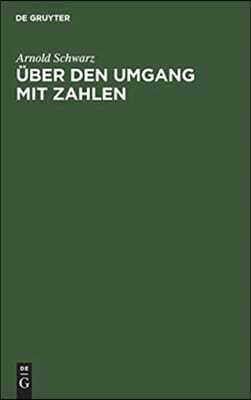 Über Den Umgang Mit Zahlen: Einführung in Die Statistik