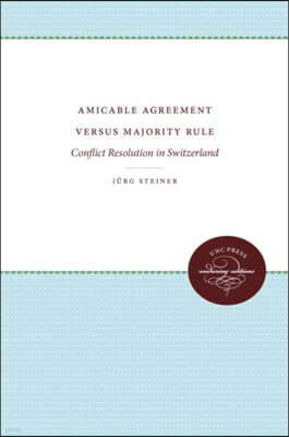 Amicable Agreement Versus Majority Rule