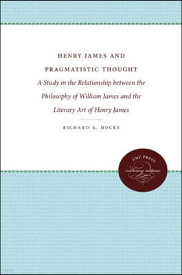 Henry James and Pragmatistic Thought