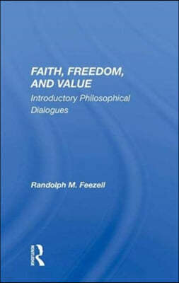 Faith, Freedom, And Value