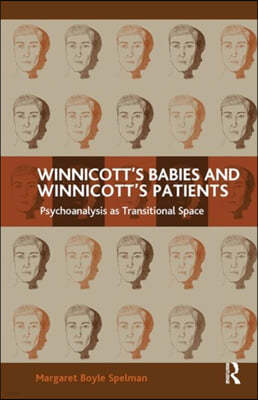 Winnicott's Babies and Winnicott's Patients